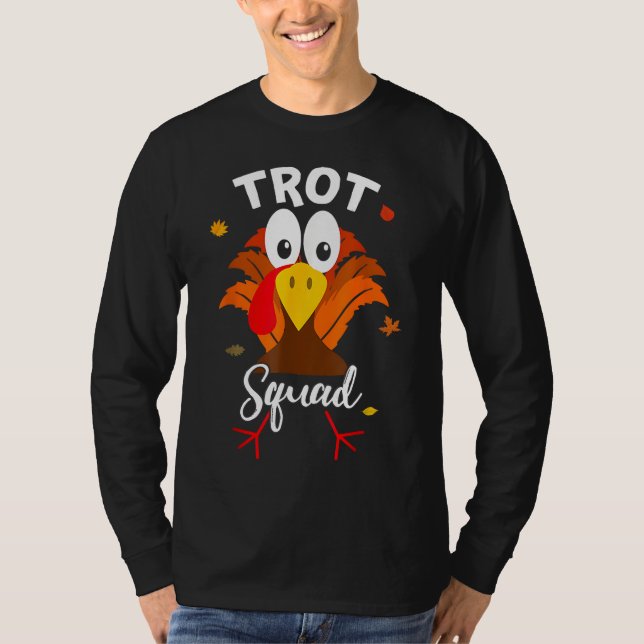 Turkey Trot Squad Funny Thanksgiving Running Famil T-Shirt (Front)