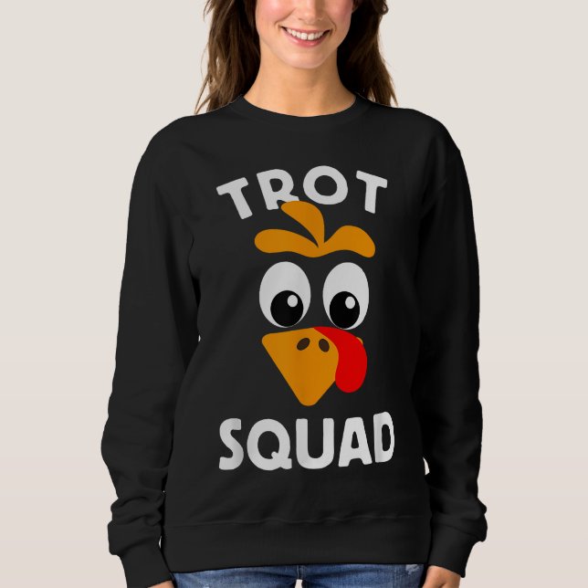 Turkey Trot Squad Running Apparel Sweatshirt (Front)
