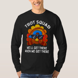 Turkey Trot Squad  Thanksgiving Running Costume 1 T-Shirt