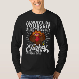 Turkey    Turkey Tee Turkey  Turkey