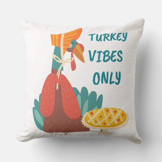 Turkey Vibes Only  Cushion (Front)