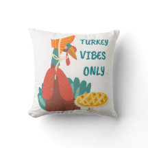 Turkey Vibes Only