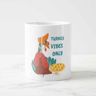Turkey Vibes Only  Large Coffee Mug