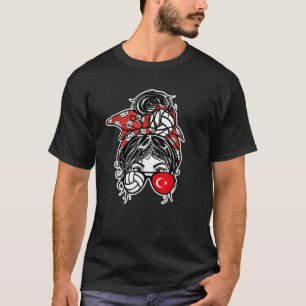 Turkey Volleyball  Messy Bun Hair Girl Turkish Fla T-Shirt