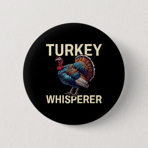 Turkey Whisperer-turkey Hunting-turkey Hunting Sea 6 Cm Round Badge