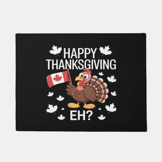 Turkey With Canada Flag Happy Thanksgiving Day Eh  Doormat (Front)
