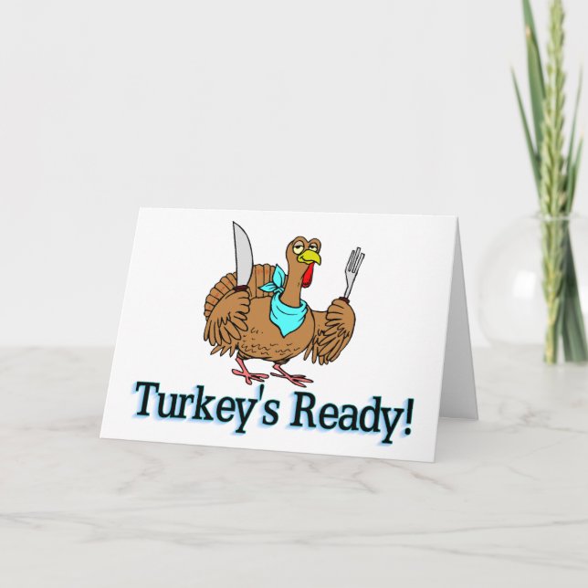 Turkeys Ready Thanksgiving Holiday Card (Front)