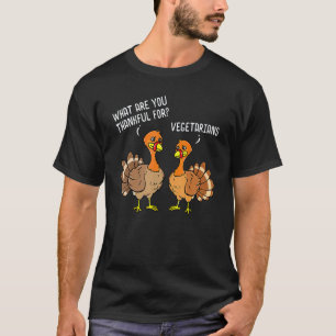 Turkeys Talking Thankful Vegetarians Thanksgiving T-Shirt