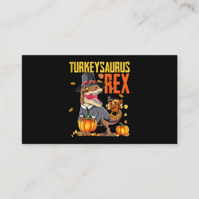 Turkeysaurus Rex Dab Turkey TRex Dinosaur Thanksgi Business Card (Front)