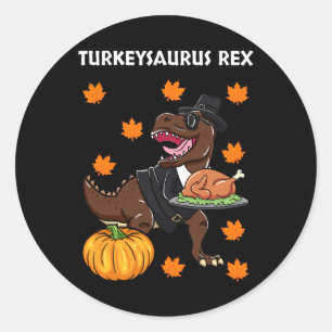 Turkeysaurus Rex Thanksgiving Day Dinosaur Turkey Classic Round Sticker