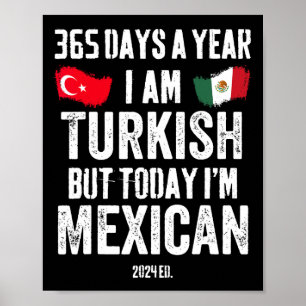 Turkish But Today I'm Mexican Funny Cinco De Mayo Poster