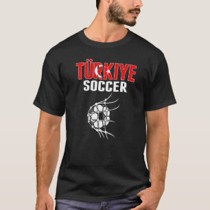 Turkiye Soccer Ball In Net Goal Turkey Football S T-Shirt