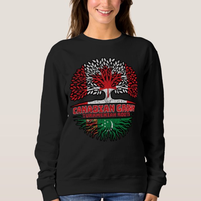 Turkmenistan Turkmenian Canadian Canada Tree Roots Sweatshirt (Front)