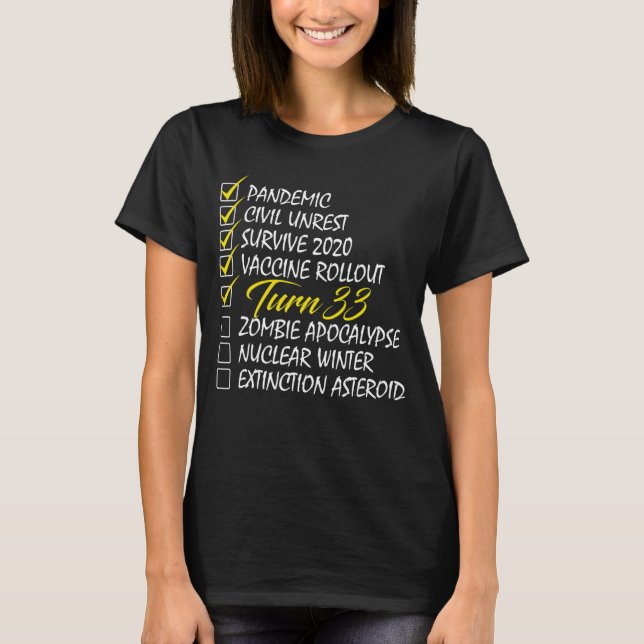Turn 33 Checklist  Birthday T-Shirt (Front)