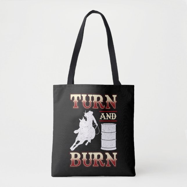 Turn and Burn Barrel Racing Tote Bag (Front)