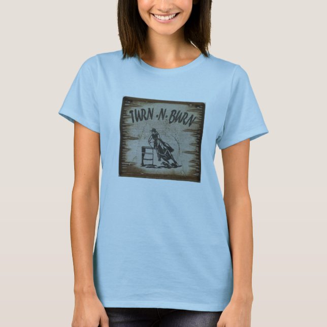 TURN AND BURN T-SHIRT (Front)