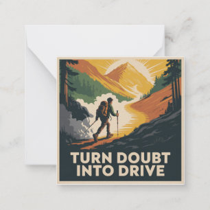 Turn Doubt Into Drive Card