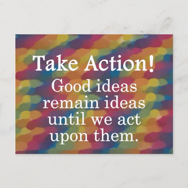Turn good ideas into positive action postcard (Front)