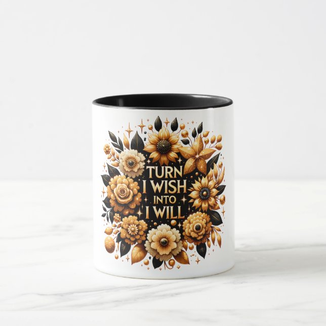 Turn I wish into I will Mug (Center)