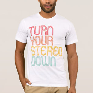 Turn It Down Tee