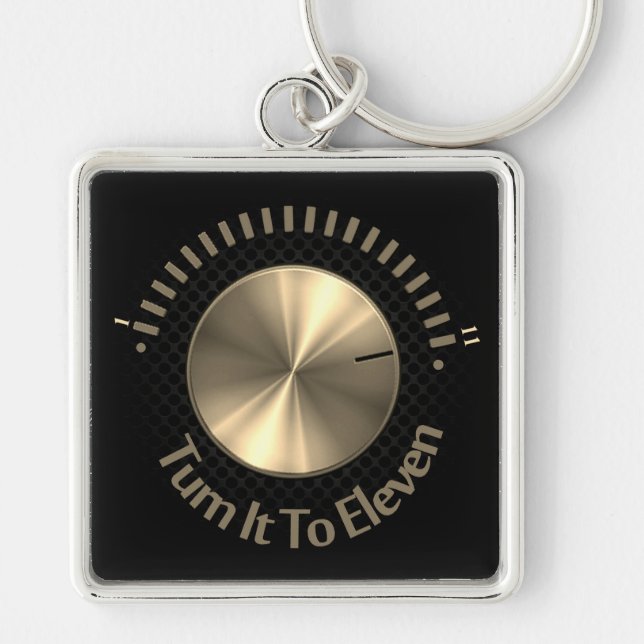 Turn It To Eleven  Key Ring (Front)