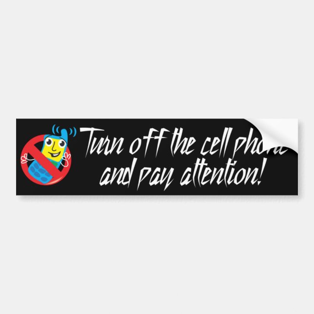 Turn Off Cell Phone Bumper Sticker (Front)