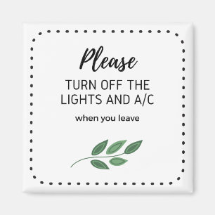 Turn off the lights magnet
