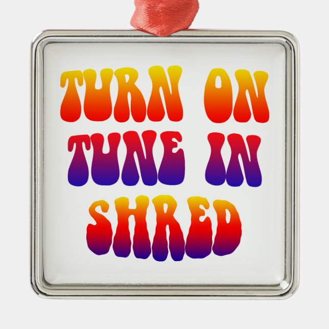Turn On Tune In Shred Metal Tree Decoration (Front)