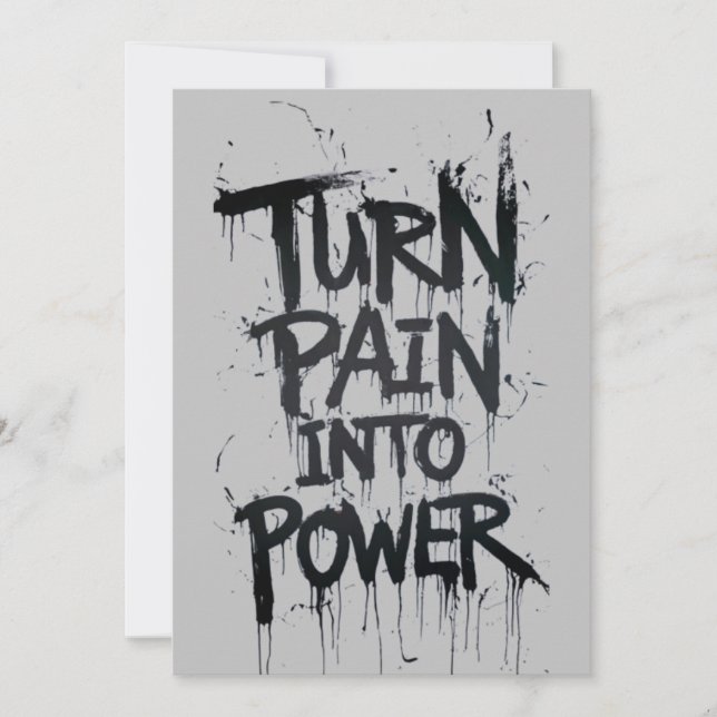 Turn pain into power invitation (Front)