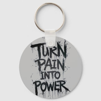 Turn pain into power key ring