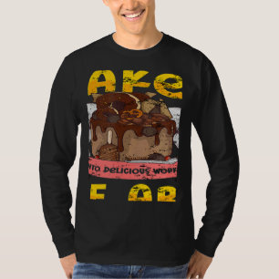 Turn Plain Cakes Into Delicious Works of Cake Deco T-Shirt