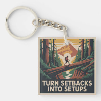 Turn Setbacks Into Setups Key Ring