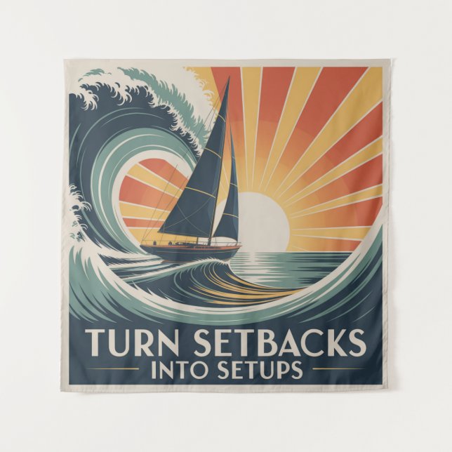 Turn Setbacks Into Setups Tapestry (Front)