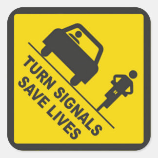 TURN SIGNALS SAVE LIVES (6-PACK) SQUARE STICKER