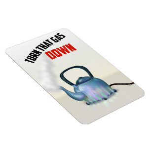 Turn the Gas Down vintage poster Magnet