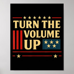 Turn The Volume Up  Poster