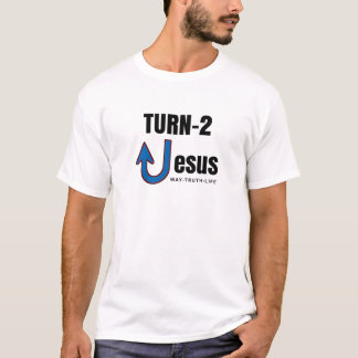 Turn To Jesus the Evangelist Way John 14 T-Shirt