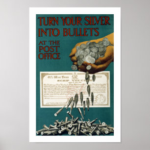 Turn Your Silver Into Bullets (border) Poster