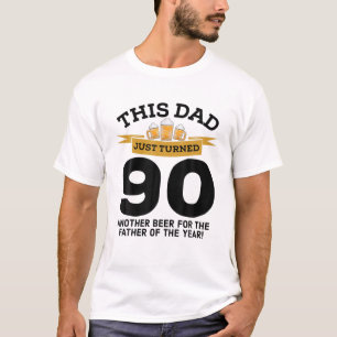 Turned 90 Beer Drinking Dad 90Th Father Birthday G T-Shirt