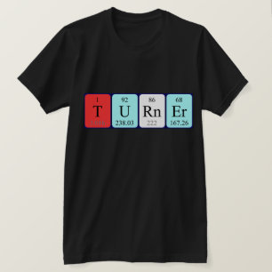 Turner periodic table name shirt