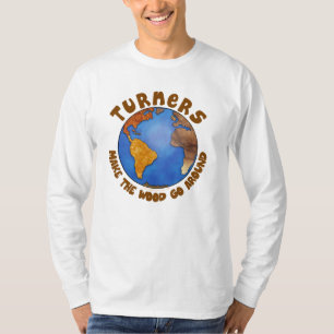 Turners Globe Funny Woodturning Earth T-Shirt