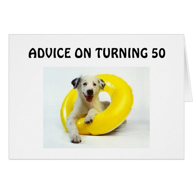 TURNING "50" BIRTHDAY ADVICE (Front Horizontal)