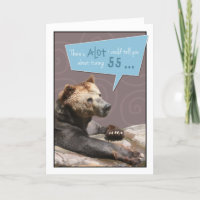 Turning 55 Humourous Birthday Card with Grizzly