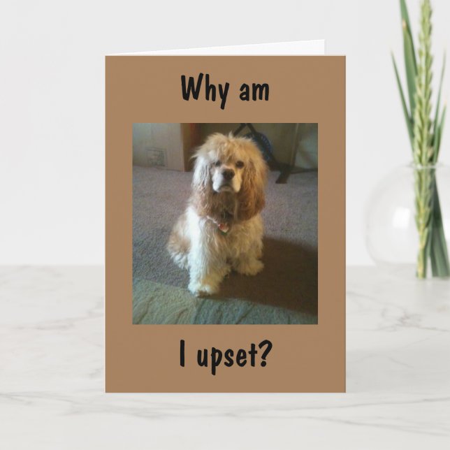 TURNING "65" & STILL LOOK "21" SO UPSET! CARD (Front)