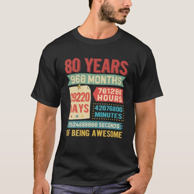 Turning 80 Years Old 80Th Birthday Decorations Bda T-Shirt (Front)