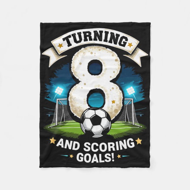 Turning 8 And Scoring Goals 8th Birthday Boy Socce Fleece Blanket (Front)