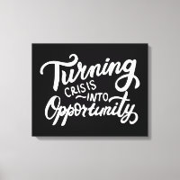 Turning Crisis Into Opportunity