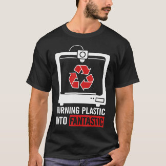 Turning Plastic Into Fantastic Funny 3D Printing L T-Shirt