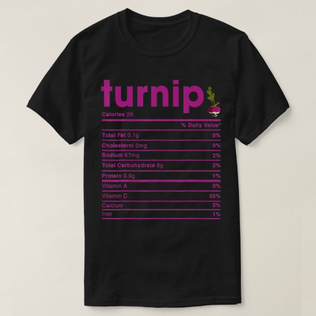 Turnip Nutrition Facts  T-Shirt (Design Front)