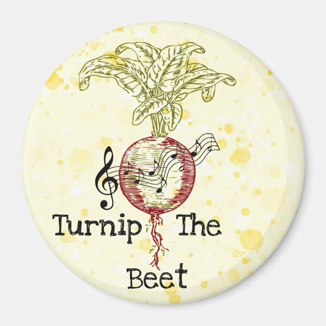Turnip The Beet Magnet (Front)